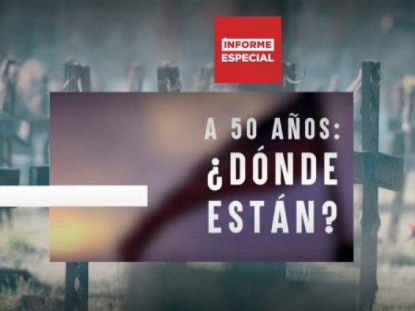Chile 50, Informe Especial en los 50 años del Golpe de Estado.