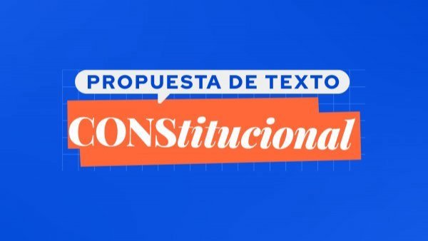 Nueva Constitución: la propuesta de texto del Consejo Constitucional