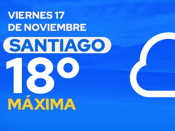 El tiempo en Santiago: viernes 17 de noviembre 2023