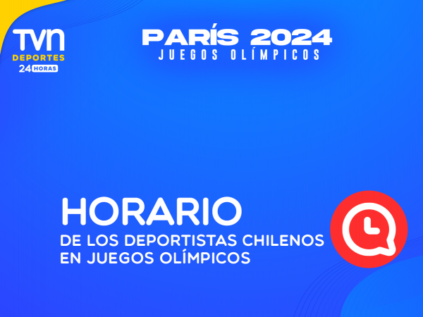 Horarios de chilenos en los Juegos Olímpicos París 2024