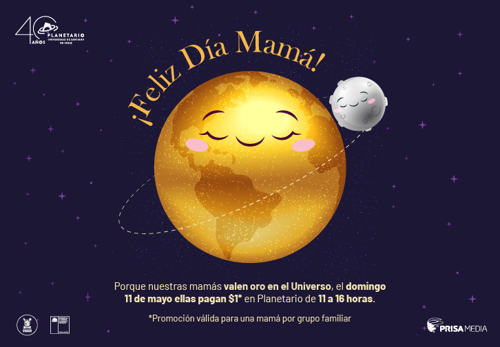 Día de la Madre - planetario USACH