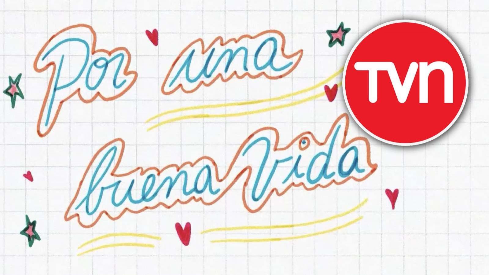Por una Buena Vida, documental por Canal 24 Horas, TVN